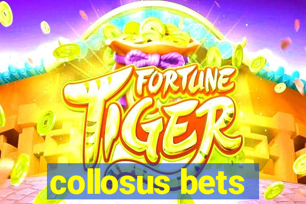 collosus bets