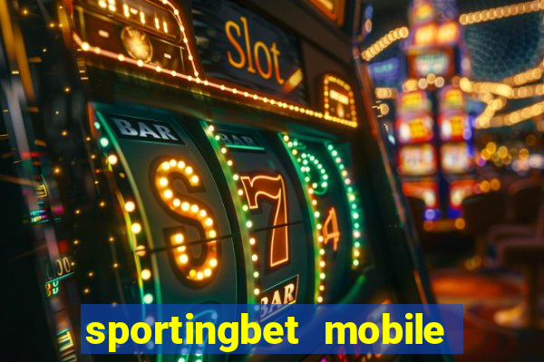 sportingbet mobile app download