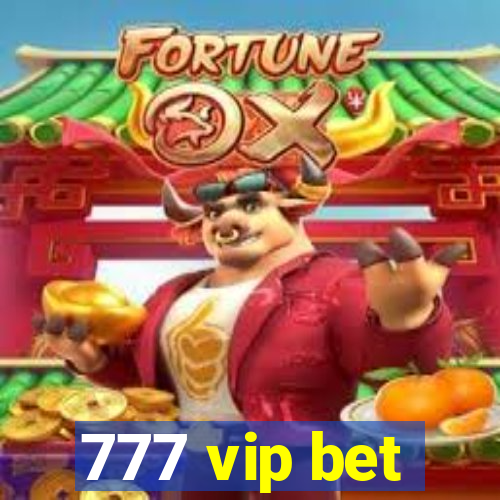 777 vip bet