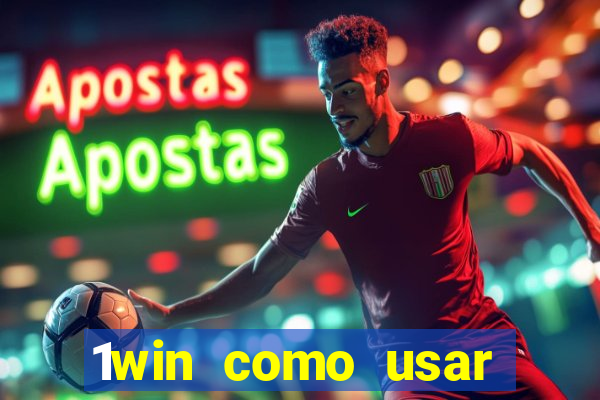 1win como usar bono de casino