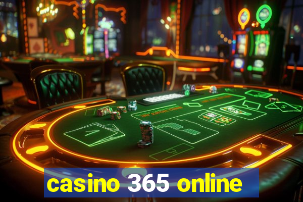 casino 365 online