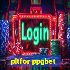 pltfor ppgbet