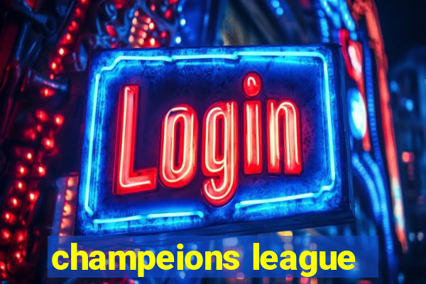 champeions league