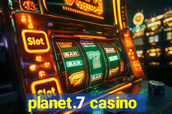 planet.7 casino