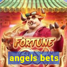 angels bets