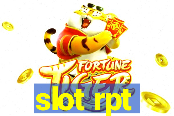 slot rpt