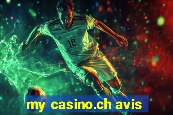 my casino.ch avis