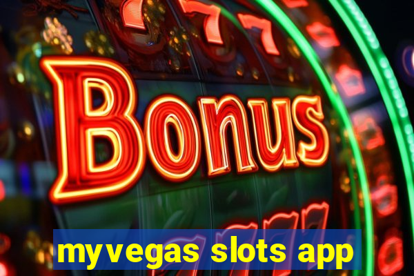 myvegas slots app