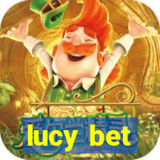 lucy bet