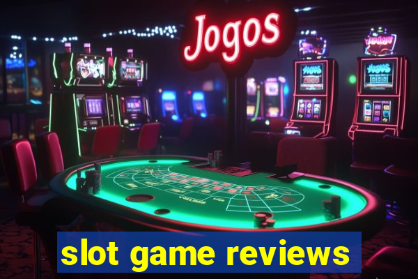 slot game reviews