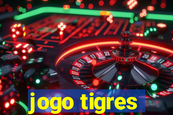 jogo tigres