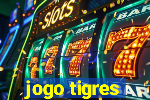 jogo tigres