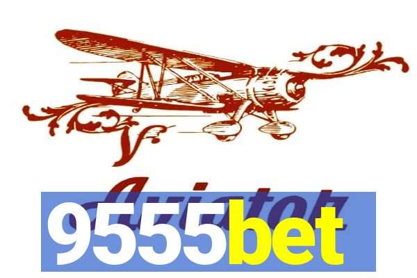 9555bet