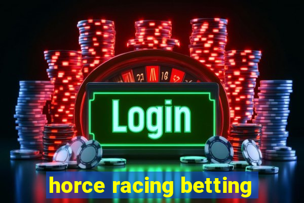 horce racing betting