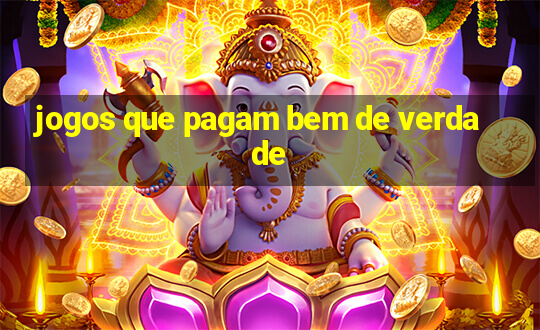 jogos que pagam bem de verdade