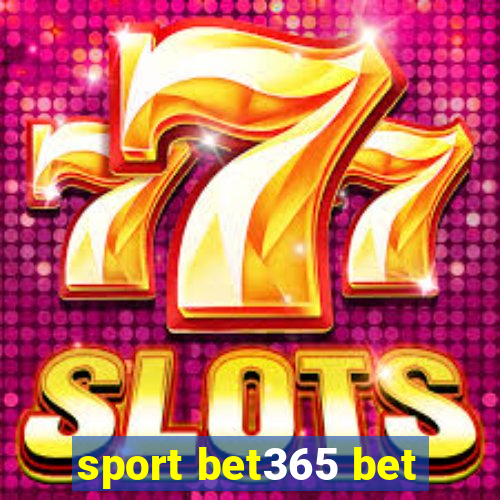 sport bet365 bet