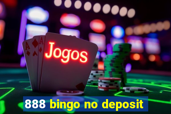 888 bingo no deposit