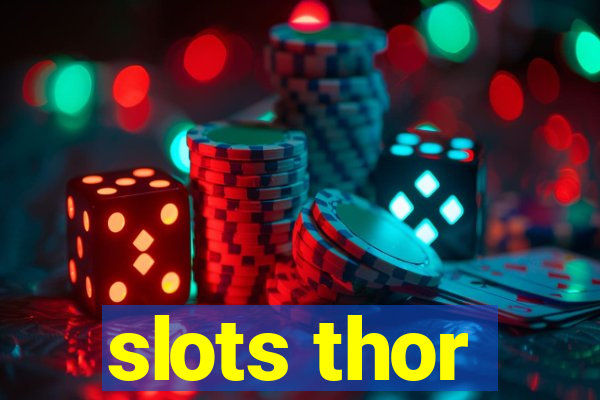 slots thor