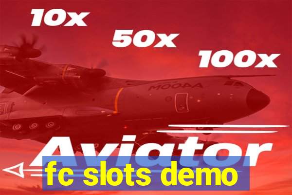 fc slots demo