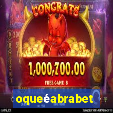 oqueéabrabet