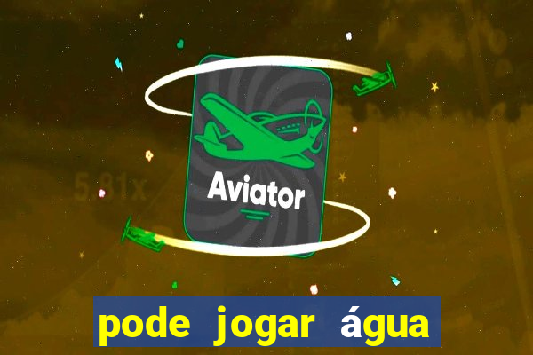 pode jogar água quente no vaso sanitário