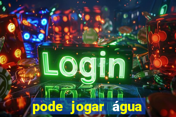 pode jogar água quente no vaso sanitário