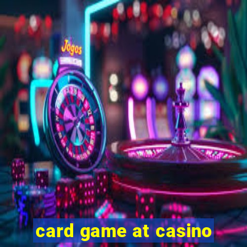 card game at casino