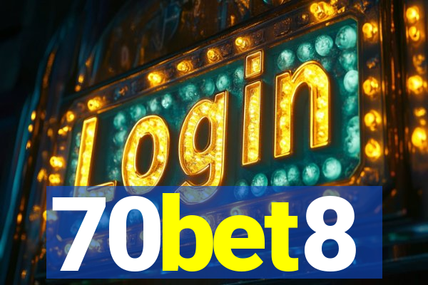 70bet8