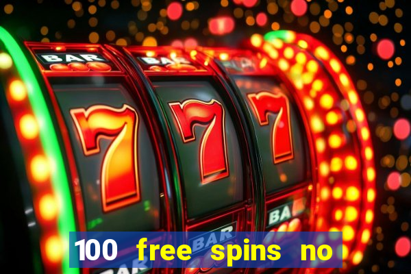 100 free spins no deposit regent casino