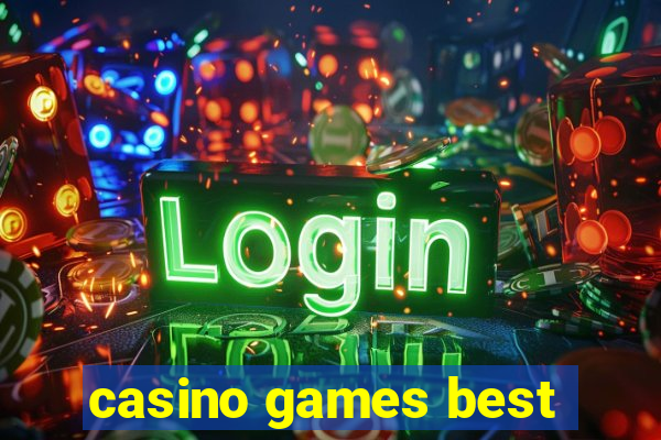 casino games best