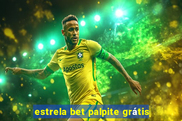 estrela bet palpite grátis