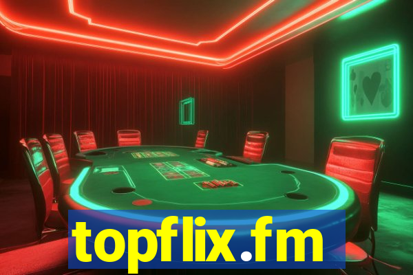 topflix.fm