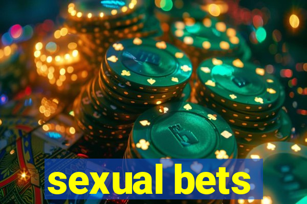 sexual bets