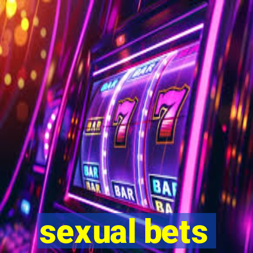 sexual bets