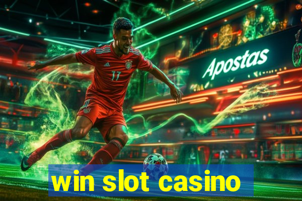 win slot casino