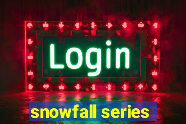 snowfall series