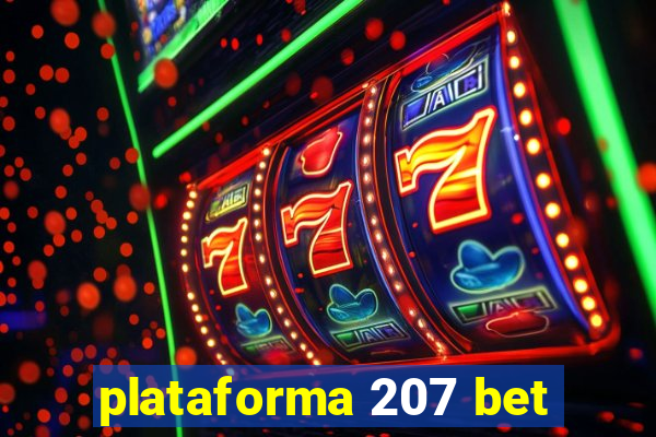 plataforma 207 bet