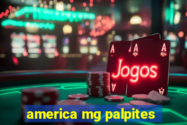 america mg palpites