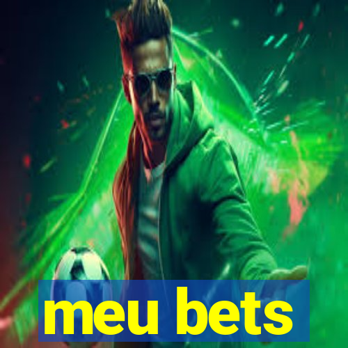 meu bets