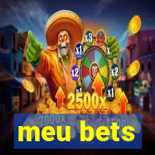 meu bets