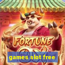 games slot free