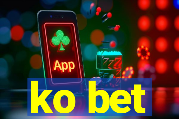 ko bet