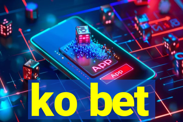 ko bet