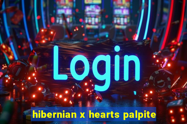 hibernian x hearts palpite