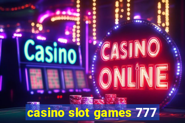 casino slot games 777