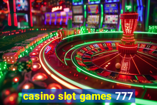 casino slot games 777