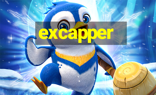 excapper