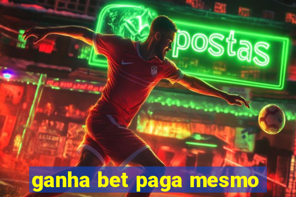 ganha bet paga mesmo