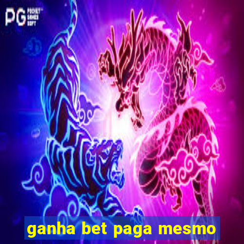 ganha bet paga mesmo