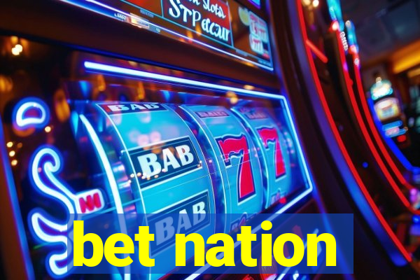 bet nation